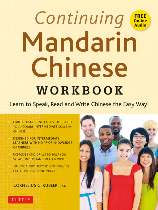 Title details for Continuing Mandarin Chinese Workbook by Cornelius C. Kubler - Available